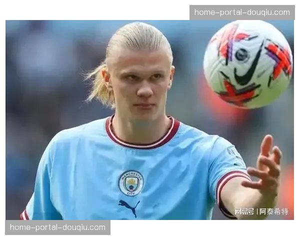 独家专访：哈兰德谈个人数据与球队体系孰轻孰重。